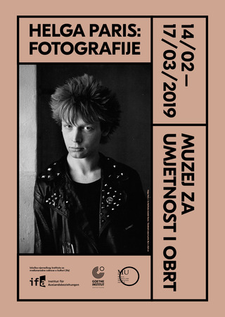 14.02.-17.03.2019

"Helga Paris - Photographs"

MUSEUM OF ART AND CRAFTS,  ZAGREB (HR)

Exhibition by ifa-Institut (GER) with Goethe-Institut Zagreb (HR)

Curated by Inka Schube, co-curated, introduction, guided tour, discussion by Franziska Schmidt

Image: